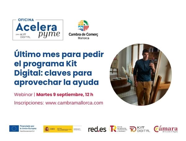 Último mes para pedir el programa Kit Digital: claves para aprovechar la ayuda 